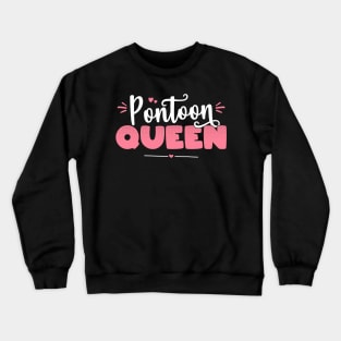 Pontoon Queen - Queen of the Pontoon Funny Boat Gift product Crewneck Sweatshirt